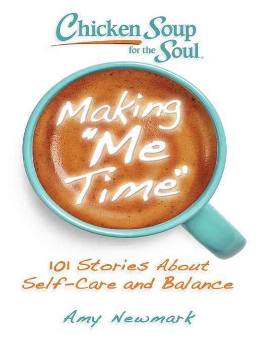 Title details for Chicken Soup for the Soul by Amy Newmark - Wait list
